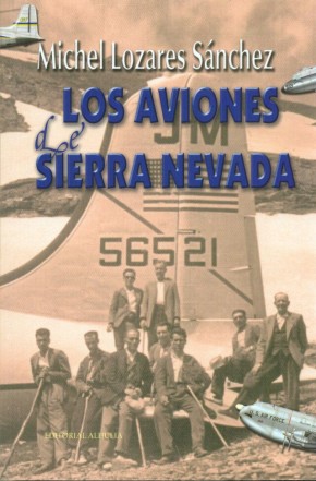Los Aviones de Sierra Nevada